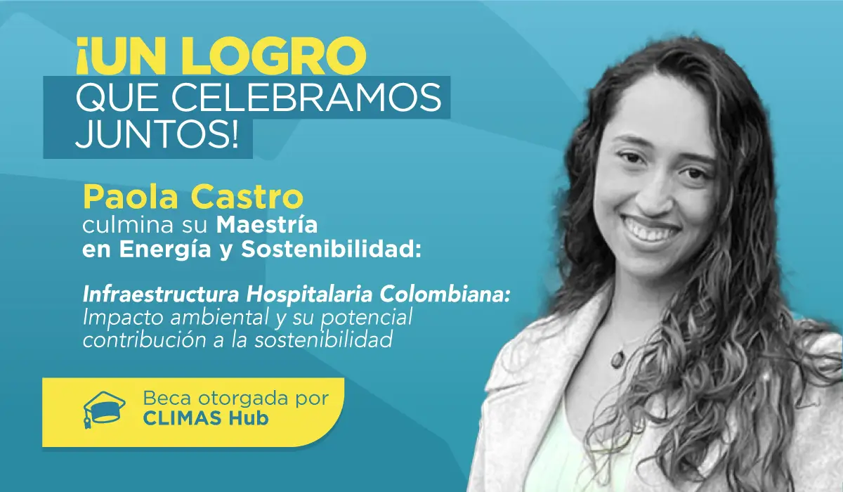 Beca otorgada por CLIMAS Hub